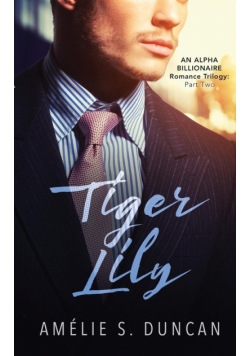 Tiger Lily Part Two