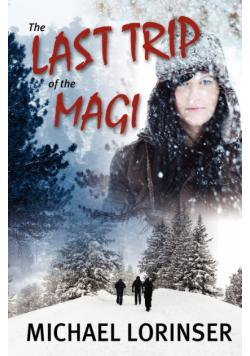 The Last Trip of the Magi