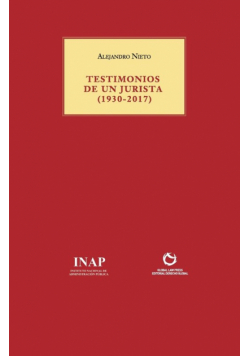Testimonios De Un Jurista (1930-2017)