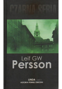 Linda historia pewnej zbrodni Część I