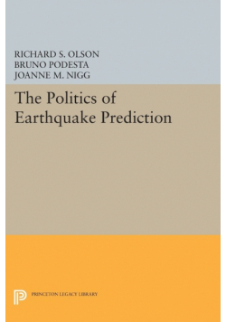 The Politics of Earthquake Prediction