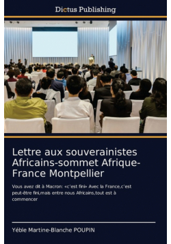 Lettre aux souverainistes Africains-sommet Afrique-France Montpellier