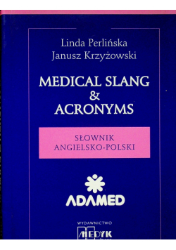 Medical slang and acronyms słownik angielsko polski