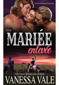 Leur mariée enlevée