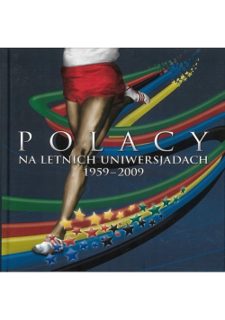 Polacy na letnich uniwersjadach 1959 - 2009