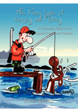 The Funny Side of Hunting and Fishing