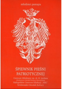 Śpiewnik pieśni patriotycznej