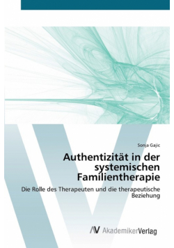 Authentizität in der systemischen Familientherapie