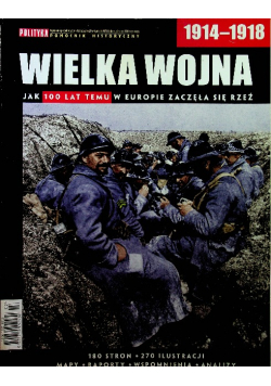 Pomocnik historyczny nr 3 / 14 Wielka wojna 1914 - 1918