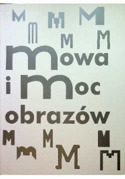 Mowa i moc obrazów