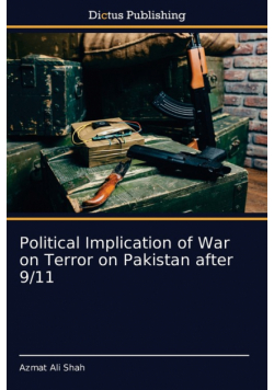 Political Implication of War on Terror on Pakistan after 9/11