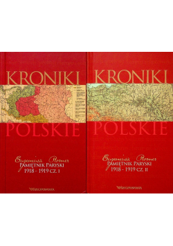 Kroniki polskie Pamiętnik Paryski 1918 1919 tom 1 i 2