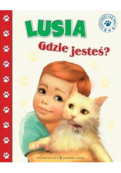 Lusia gdzie jesteś