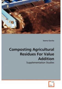 Composting  Agricultural Residues For Value Addition