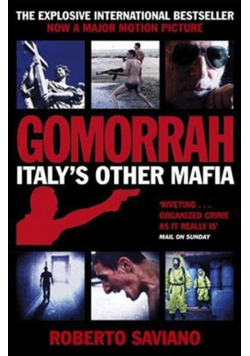 Gomorrah Italys other mafia