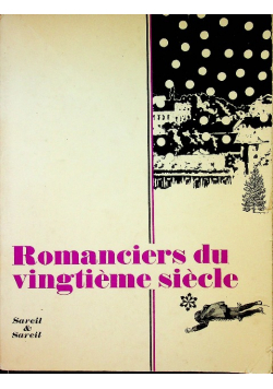Romanciers Du Vingtieme Siecle