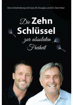 Die Zehn Schlüssel zur absoluten Freiheit - The Ten Keys German