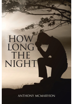 How Long the Night