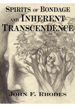 Spirits of Bondage and Inherent Transcendence