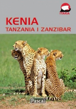 Przewodnik ilustrowany Kenia Tanzania i Zanzibar