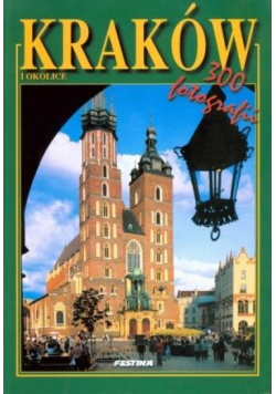 Kraków i okolice 300 zdjęć