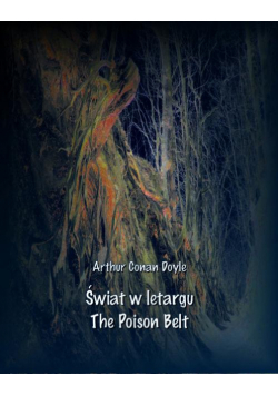 Świat w letargu. The Poison Belt