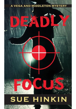 Deadly Focus