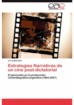 Estrategias Narrativas de un cine post-dictatorial