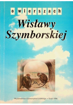 O wierszach Wisławy Szymborskiej