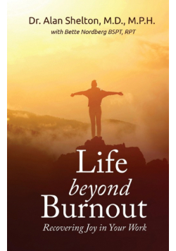 Life Beyond Burnout