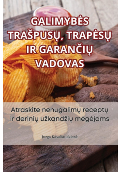 Galimybės Trašpusų, Trapėsų Ir Garančių Vadovas