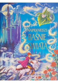 Najpiękniejsze baśnie świata
