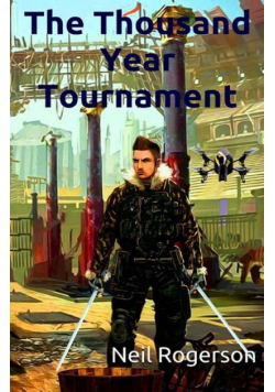 The Thousand Year Tournament