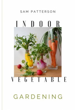 Indoor Vegetable Gardening