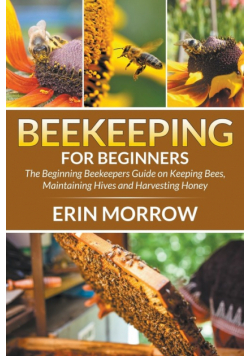 Beekeeping For Beginners