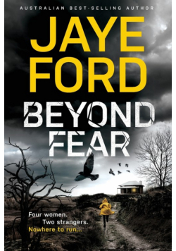 Beyond Fear