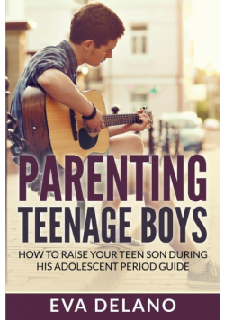 Parenting Teenage Boys