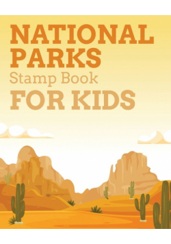National Parks Stamp Book For Kids