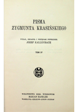 Pisma Zygmunta Krasińskiego tom IV 1906 r,