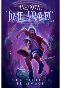 And Now, Time Travel