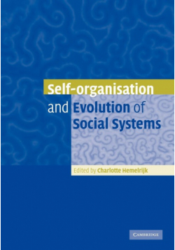 Self-Organisation and Evolution of Biological and Social Systems