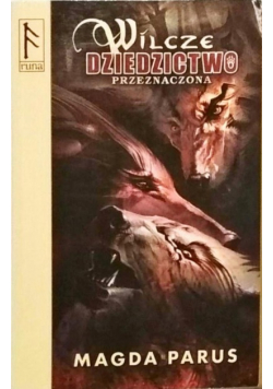 Wilcze dziedzictwo Przeznaczona