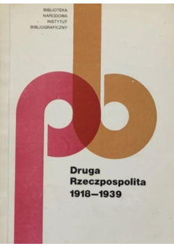 Druga Rzeczpospolita 1918 - 1939