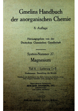 Gmelins Handbuch der anorganischen Chemie 8 aulage system Nummer 27 1937 r.