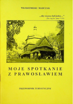 Moje spotkanie z prawosławiem