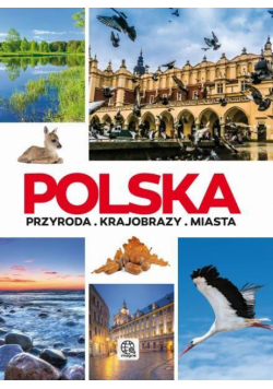 Imagine. Polska. Przyroda. Krajobrazy. Miasta II
