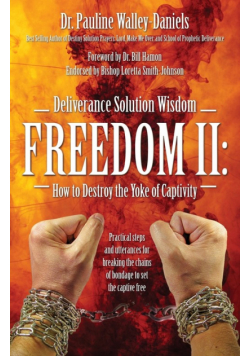 Deliverance Solution Wisdom Freedom II