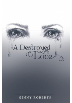A Destroyed Love