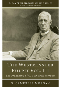 The Westminster Pulpit vol. III