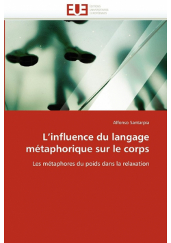 L''influence du langage métaphorique sur le corps